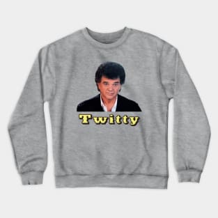 Show me your Twitty Crewneck Sweatshirt